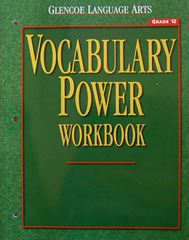 Glencoe Language Arts Grade 12 Vocabulary Power Workbook 2e