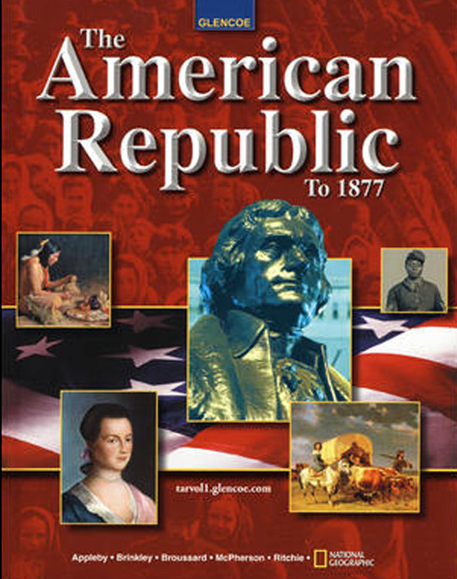The American Republic To 1877 Student Edition