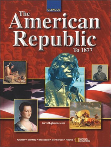 The American Republic to 1877 (U.S. HISTORY - THE EARLY YEARS) [Hardcover] Joyce Appleby