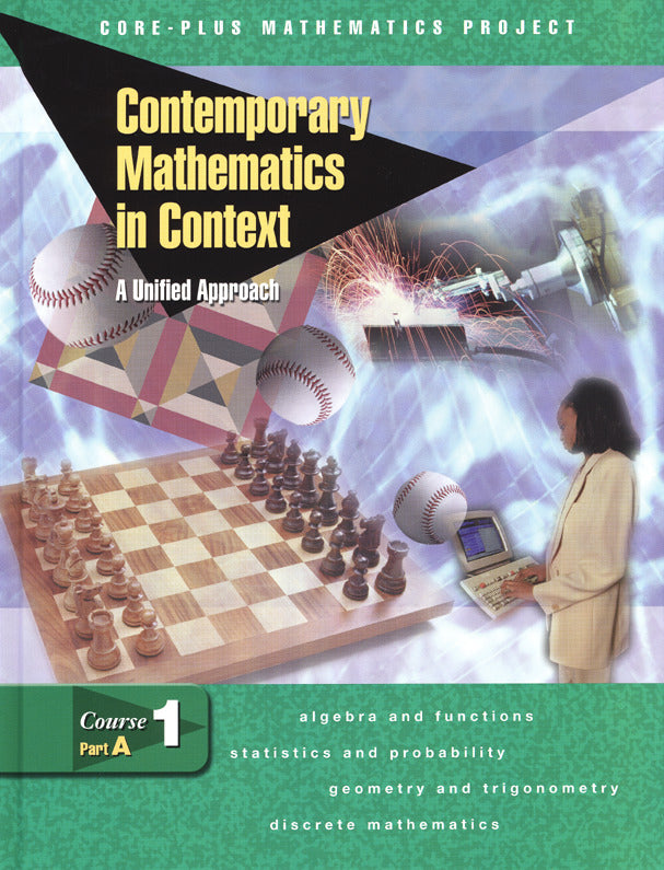 Contemporary Mathematics In Context A Unified Approach Course 1 Part A Student Edition 2e
