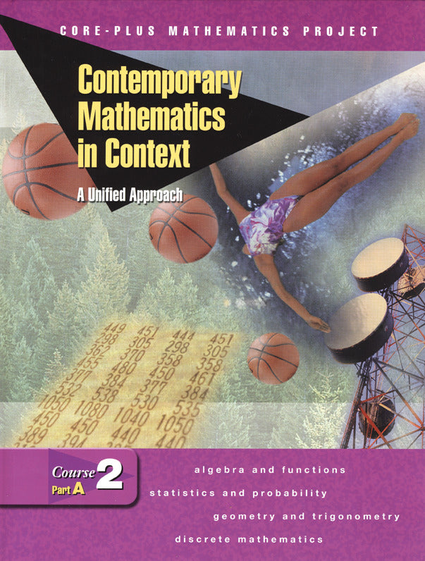 Contemporary Mathematics In Context A Unified Approach Course 2 Part A Student Edition 2e
