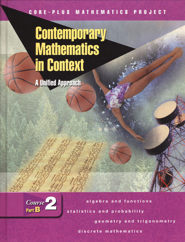 Contemporary Mathematics In Context A Unified Approach Course 2 Part B Student Edition 2e