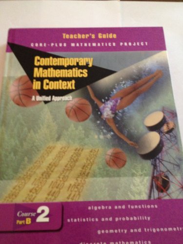 Contemporary Mathematics in Context: A Unified Approach Course 2, Part A (Teacher's Guide) Arthur F. Coxford; James T. Fey; Christian R. Hirsch and Harold L. Schoen