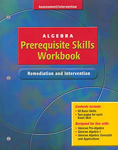 Algebra Prerequisite Skills Workbook: Remediation and Intervention, Student Edition [Paperback] McGraw-Hill