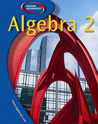 Algebra 2, Student Edition [Hardcover] McGraw Hill