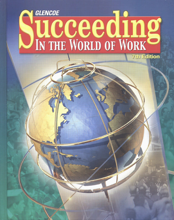 Succeeding In World Of Work Student Edition 7e