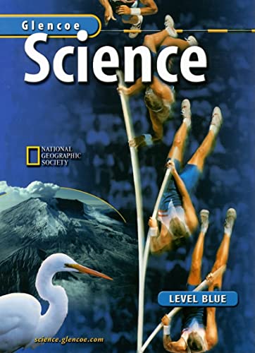 Glencoe Science: Level Blue, Student Edition [Paperback] McGraw-Hill