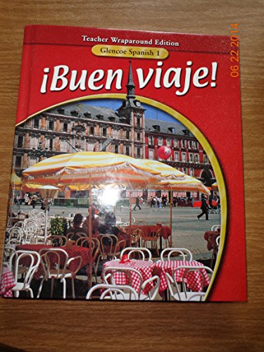 Buen Viaje! Teacher Wraparound Edition [Hardcover] Glencoe/McGraw-Hill