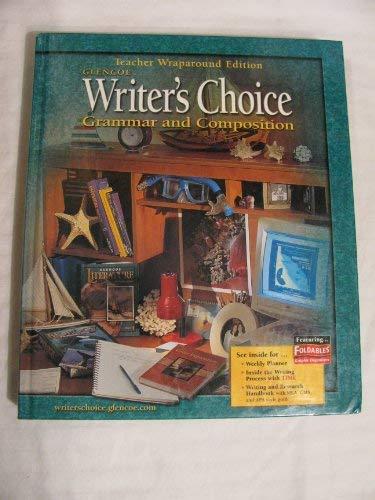 Teacher's Wraparound Edition Glencoe Writer's Choice Grammar and Composition 9 [Hardcover] Glencoe McGraw Hill