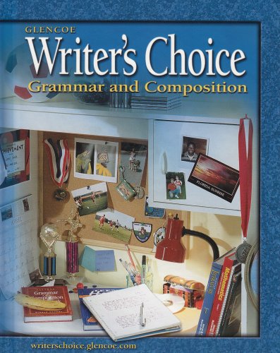 Writer's Choice: Grammar and Composition, Grade 6, Student Edition [Hardcover] McGraw-Hill