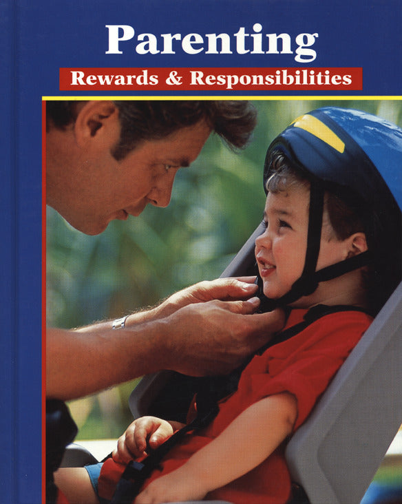 Parenting Rewards & Responsibilities Student Edition 7e
