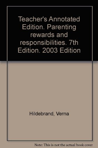 Parenting Rewards Responsibilities Teacher Annotated Edition [Hardcover] Hildebrand