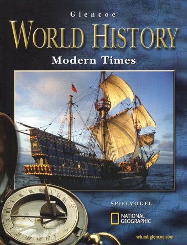 Glencoe World History Modern Times, Student Edition McGraw-Hill
