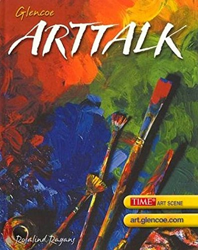 Glencoe Arttalk [Hardcover] Rosalind Ragans