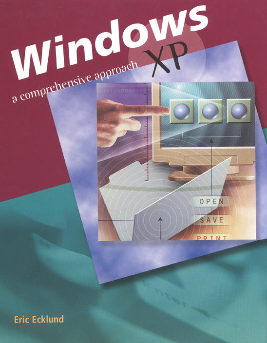 Windows Xp A Comprehensive Approach Student Edition