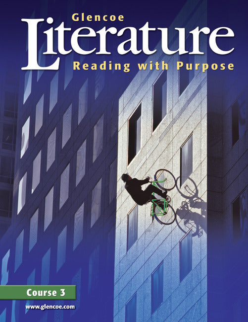 Glencoe Literature Reading With Purpose Course 3 Student Edition