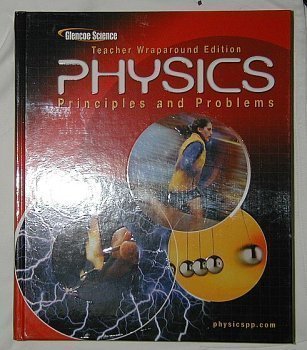 Physics: Principles and Problems: Teachers Wraparound Edition Zitzewitz