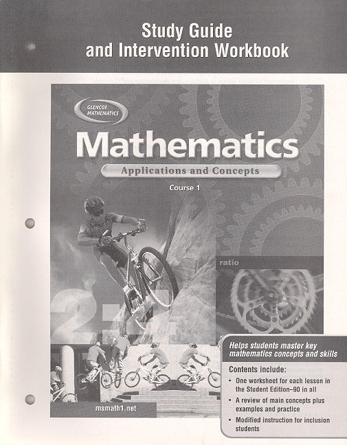 Mathematics Applications & Concepts Course 1 Study Guide & Intervention Workbook