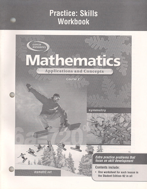 Mathematics Applications & Concepts Course 2 Practice Skills Workbook 2e