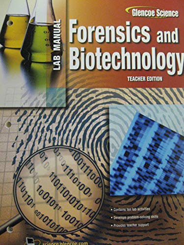 Lab Manuel Forensics and Biotechnology Teacher Edition (Glencoe Science) [Paperback] Glencoe Science