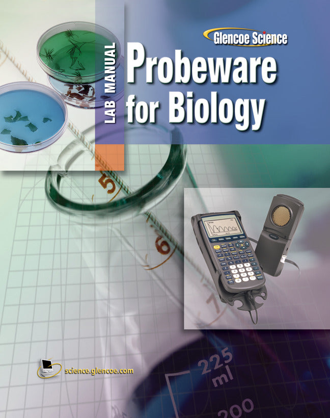 Glencoe Biology An Everyday Experience Probeware Lab Manual Student Edition