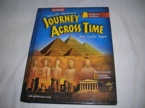 World History Journey Across Time, The Early Ages (Alabama Edition) [Hardcover]