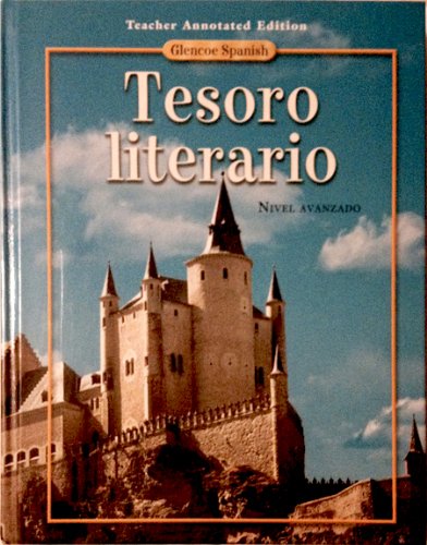 Tesoro Literario: Teachers Annotated Edition (Spanish Edition) [Hardcover] Adey, Margaret and Albini, Louis