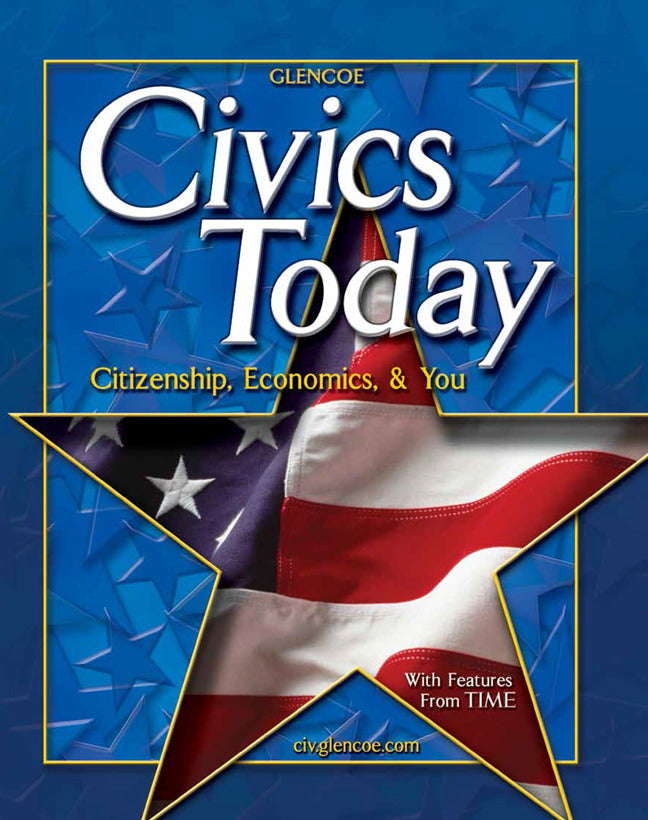 Civics Today; Citizenship Economics & You Student Edition 2e