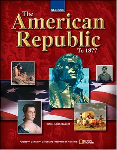 The American Republic to 1877, Student Edition [Hardcover] McGraw-Hill Education