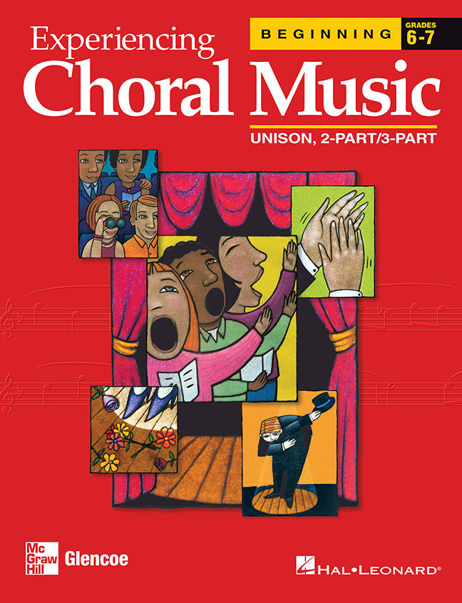 Experiencing Choral Music Beginning Unison 2 Part 3 Part Student Edition