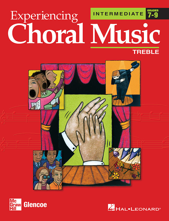 Experiencing Choral Music Intermediate Treble Voices Student Edition