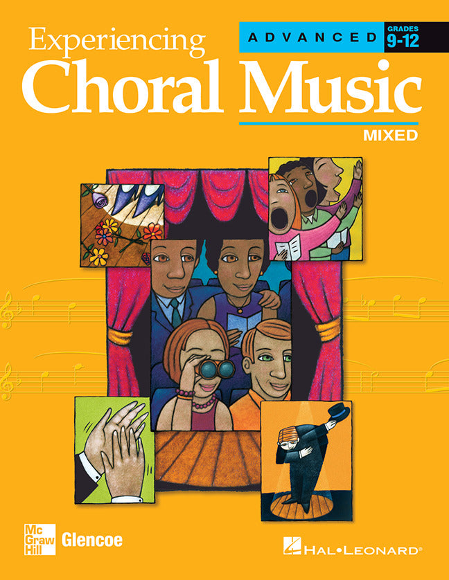 Experiencing Choral Music Advanced Mixed Voices Student Edition