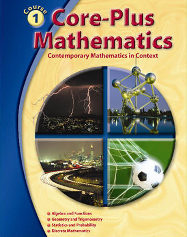 Core Plus Mathematics Course 1 Student Edition