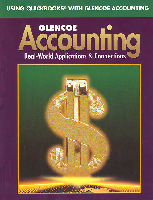 Glencoe Accounting First Year Course Using Quickbooks With Glencoe Accounting: