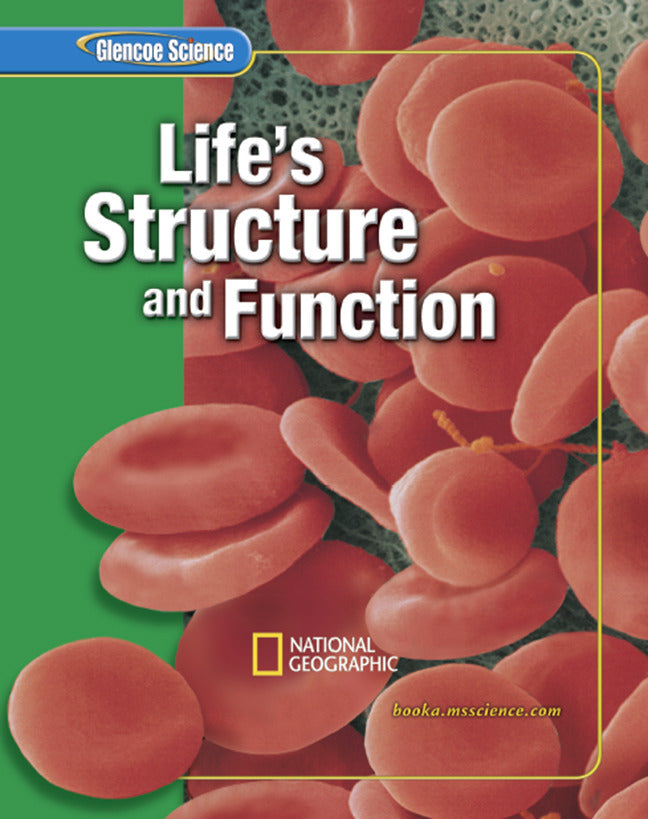 Glencoe Science Lifes Structure & Function Student Edition 2e