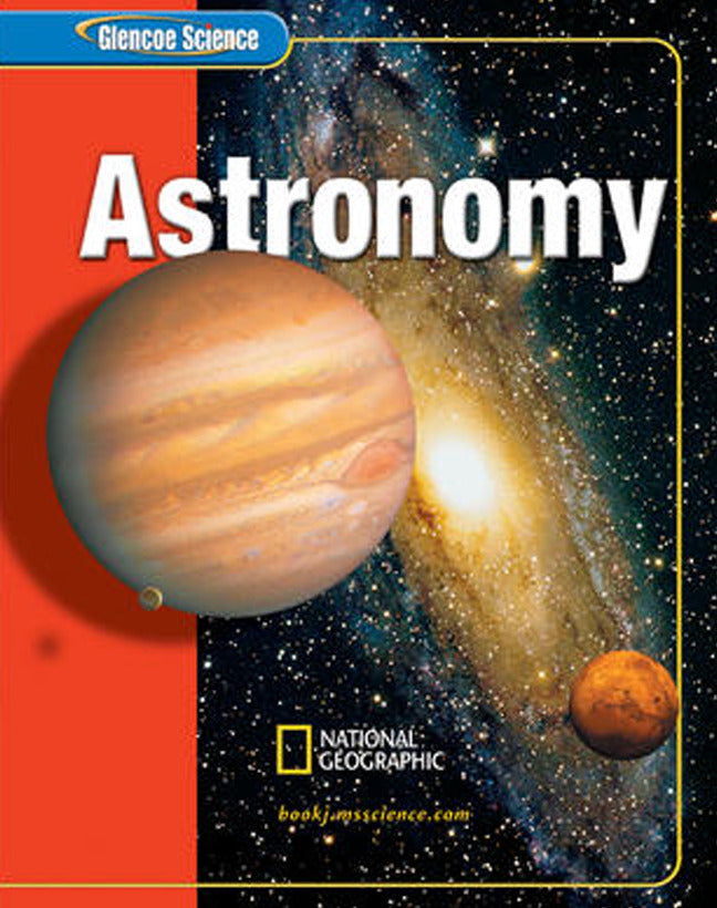 Glencoe Earth Iscience Astronomy Grade 6 Student Edition 2e