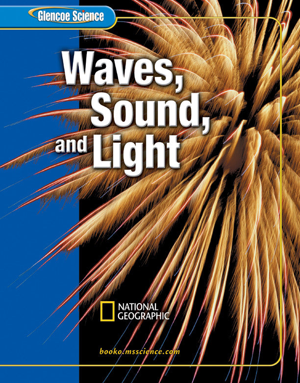 Glencoe Science Waves Sound & Light Student Edition 2e