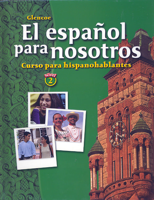 El EspaÃ±ol Para Nosotros Curso Para Hispanohablantes Level 2 Student Edition