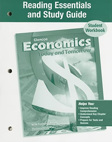 Economics Today and Tomorrow, Reading Essentials and Study Guide, Workbook (ECONOMICS TODAY & TOMORROW) [Paperback] McGraw-Hill Education