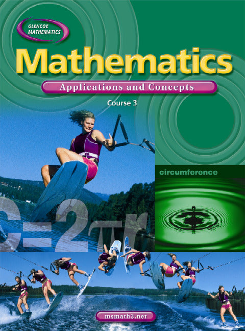 Mathematics Applications & Concepts Course 3 Student Edition
