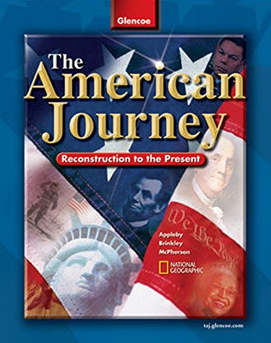 The American Journey: Reconstruction to the Present McGraw-Hill