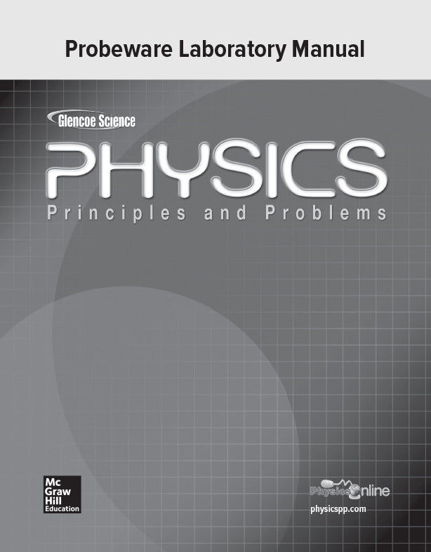 Glencoe Physics Principles & Problems Probeware Laboratory Manual Student Edition