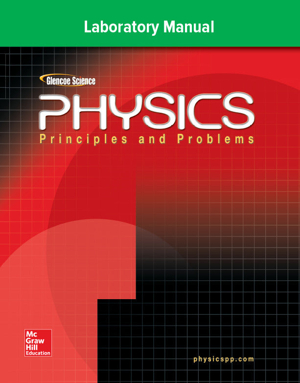 Glencoe Physics Principles & Problems Laboratory Manual Student Edition