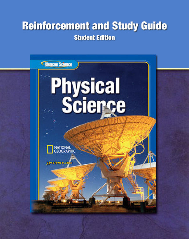 Glencoe Physical Iscience Reinforcement & Study Guide Student Edition