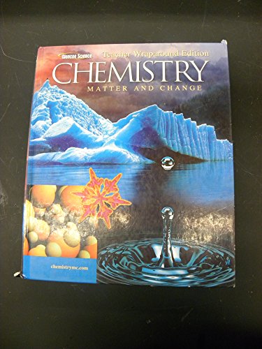 Chemistry: Matter and Change: Teachers Wraparound Edition [Hardcover] Dingrando