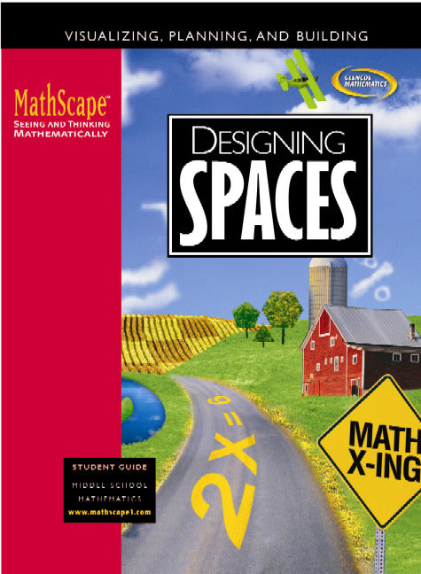 Mathscape Seeing & Thinking Mathematically Course 1 Designing Spaces Student Guide