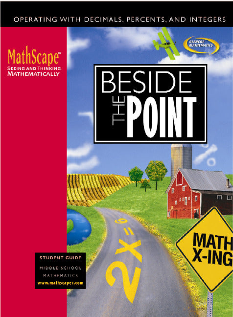 Mathscape Seeing & Thinking Mathematically Course 1 Beside The Point Student Guide
