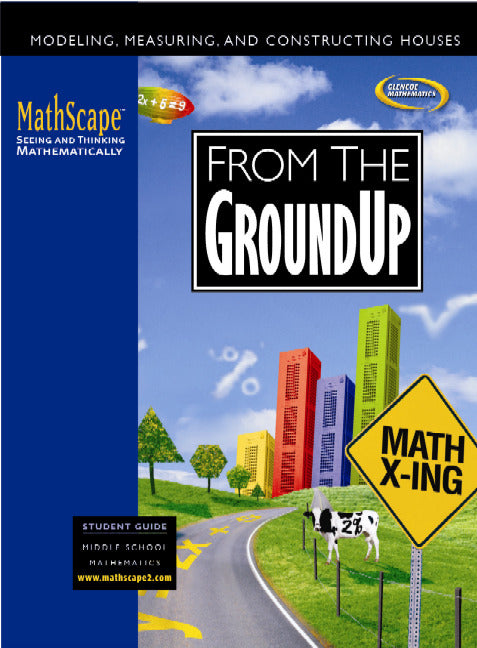Mathscape Seeing & Thinking Mathematically Course 2 From The Ground Up Student Guide