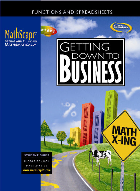 Mathscape Seeing & Thinking Mathematically Course 2 Getting Down To Business Student Guide