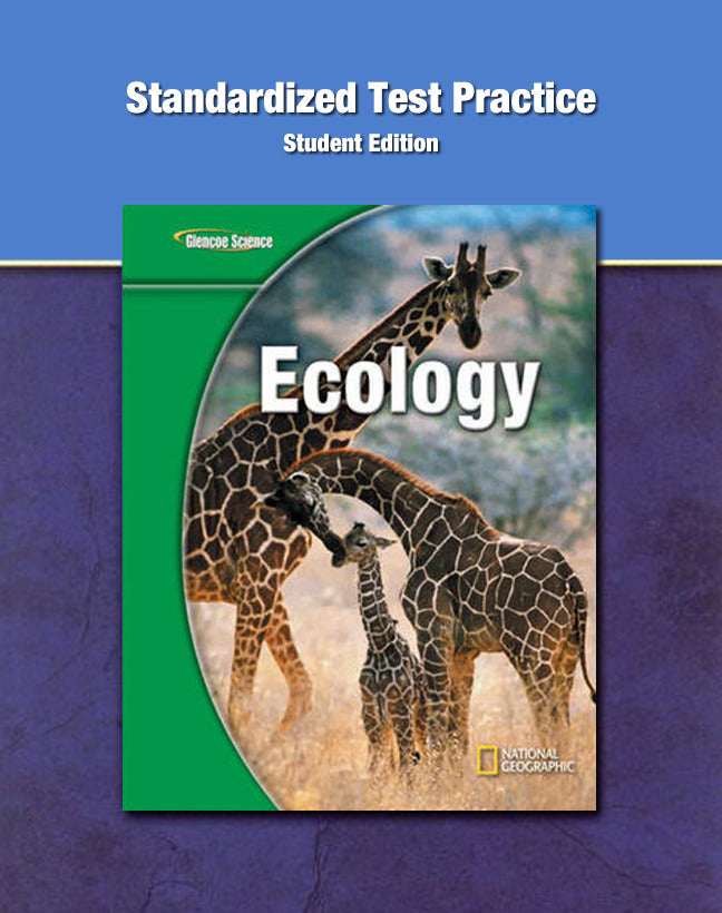 Glencoe Life Iscience Module Ecology Grade 7 Standardized Test Practice Se